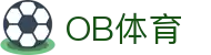 ob体育中国官方网站-OBSPORTS